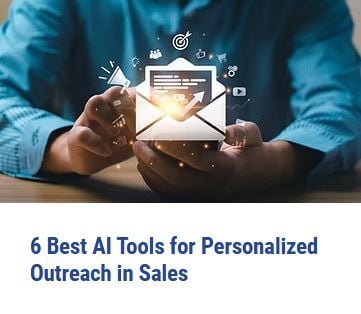 6 best ai tools for personalized outreach